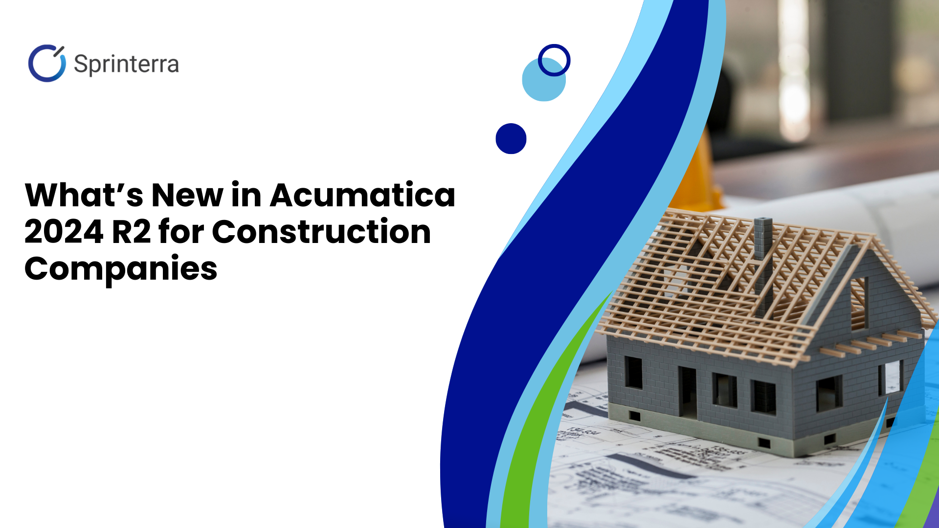 Acumatica R2 Construction Project What’s New in Acumatica 2024 R2 for Construction Key Features