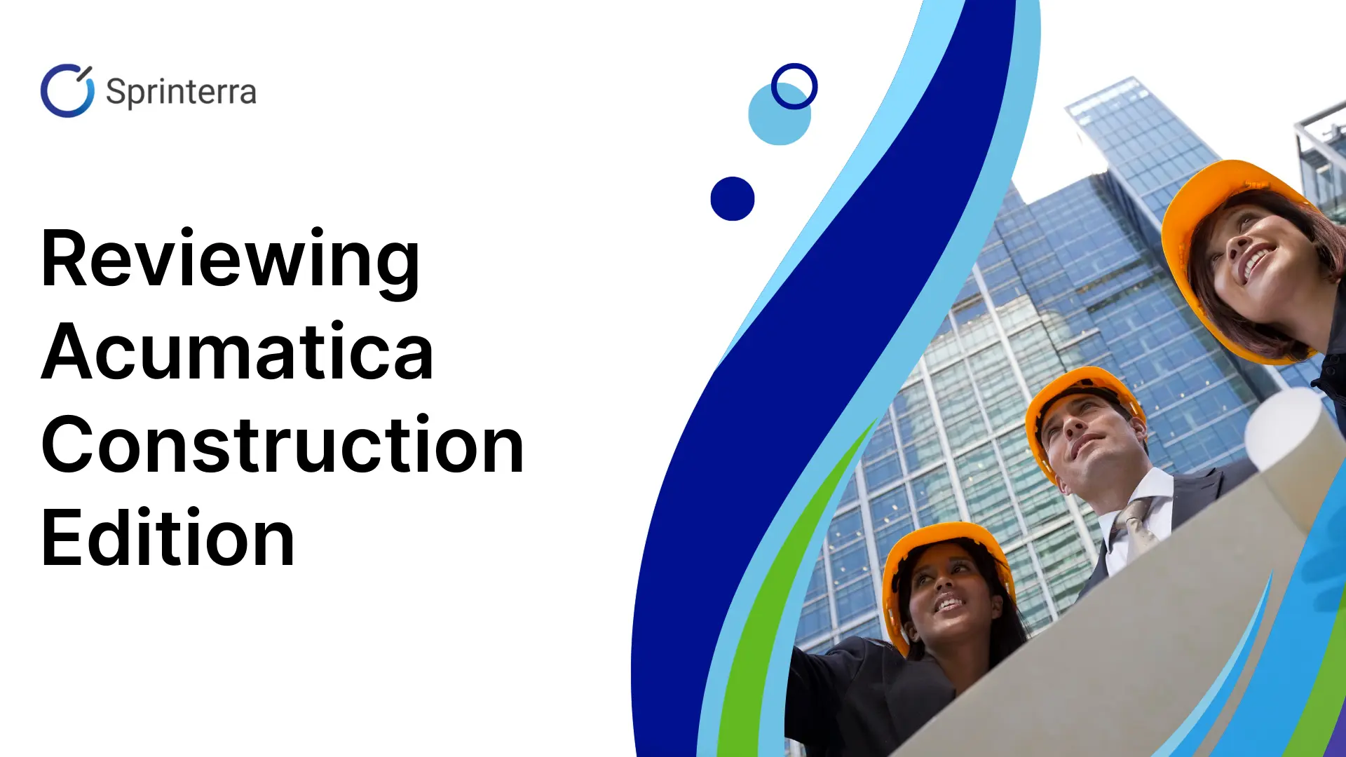 Acumatica R2 Construction Project Acumatica Construction: Evaluating ERP for Construction Firms