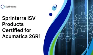 Sprinterra ISV Products Certified for Acumatica 26R1
